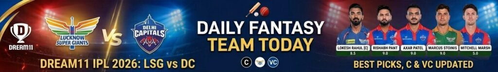 LSG vs DC Dream11 Team