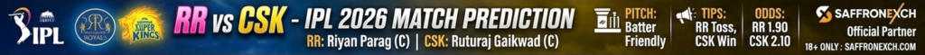 RR vs CSK Match Prediction 2026