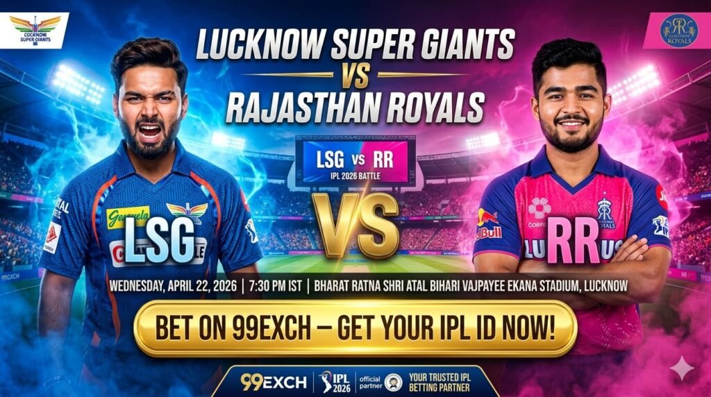 1. Why 99exch for LSG vs RR Betting?