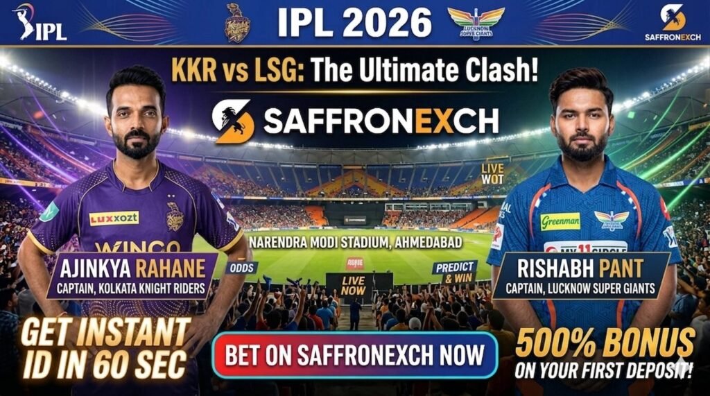 KKR vs LSG Betting – Bet on Saffronexch | Get Instant ID | 500% Bonus | IPL 2026 | 