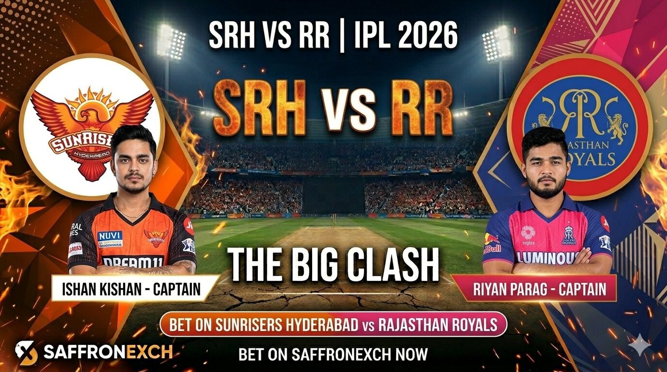 SRH vs RR IPL 2026 betting – Bet on Sunrisers Hyderabad vs Rajasthan Royals with Saffronexch